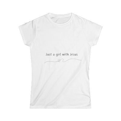 "Just a girl with Jesus" T-Shirt